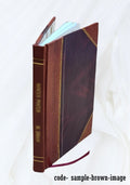 1919 [Leather Bound]. Čhotmāihēt raya thāng sadet praphāt nai ratchakān thī 5 sadet praphāt hūa mư̄ang nai Lǣm Malāyū Rattanakōsin Sok 117, 118, 119 rūam 3 khrāo